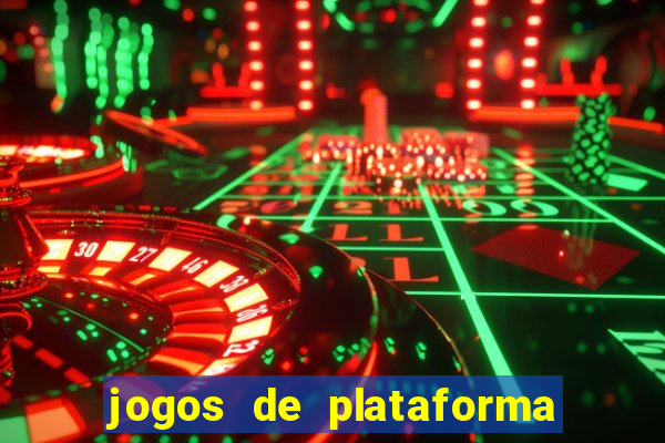 jogos de plataforma para ganhar dinheiro